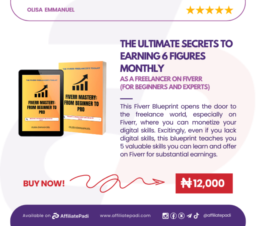 The-Ultimate-Secrets-to-Earning-6-Figures-on-Fiverr-Available on AffiliatePadi.com