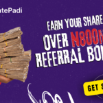 Earn Your Share of Over 800 Million Naira